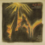 SUN RA & HIS MYTH SCIENCE ARKESTRA - WHEN ANGELS SPEAK OF LOVE (Vinyl LP)