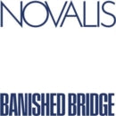 NOVALIS - BANISHED BRIDGE (Vinyl LP)
