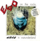 EGO ON THE ROCKS - ACID IN WOUNDERLAND (Music CD)