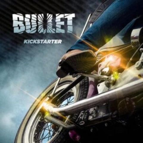 BULLET - KICKSTARTER (Vinyl LP)