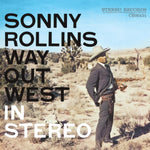 ROLLINS,SONNY - WAY OUT WEST (CONTEMPORARY RECORDS ACOUSTIC SOUNDS SERIES) (Vinyl LP)