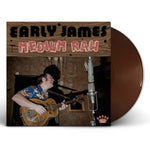 Early James - Medium Raw (Well-Done Brown Color Vinyl LP)