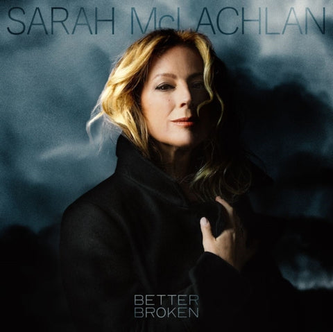 MCLACHLAN,SARAH - BETTER BROKEN (X) (Vinyl LP)