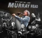 HEAD,MURRAY - SAY IT AIN'T SO - LIVE (2LP) (Vinyl LP)