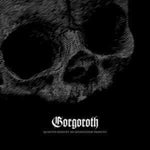 GORGOROTH - QUANTOS POSSUNT AD SATANITATEM TRAHUNT (GREY/BLACK MARBLE VINYL) (Vinyl LP)