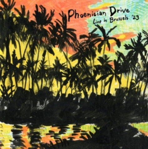PHOENICIAN DRIVE - LIVE IN BRUSSELS '23 (COLOR VINYL) (Vinyl LP)