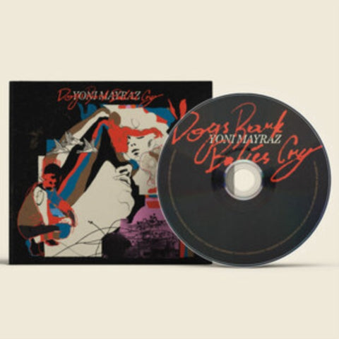 MAYRAZ,YONI - DOGS BARK BABIES CRY (Music CD)