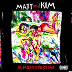 MATT & KIM - ALMOST EVERYDAY (LIMITED RED VINYL) (Vinyl LP)