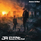 James Arthur - It'll All Make Sense In The End (Vinyl LP)
