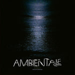 VARIOUS ARTISTS - AMBIENTALE (COMPILED BY CHARLES BALS) (Vinyl LP)