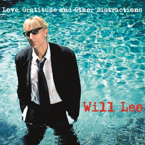 LEE,WILL - LOVE  GRATITUDE & OTHER DISTRACTIONS (Music CD)