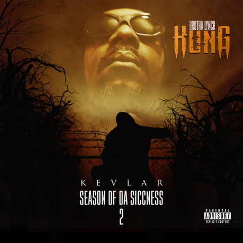 BROTHA LYNCH HUNG - SEASON OF DA SICCNESS 2: KEVLAR (Music CD)