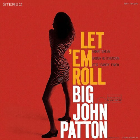 BIG JOHN PATTON - LET ‘EM ROLL [BLUE NOTE TONE POET SERIES] (180 Gram Vinyl LP)