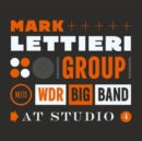 LETTIERI,MARK GROUP & WDR BIG BAND - AT STUDIO 4 (Music CD)