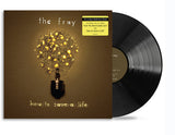 FRAY - HOW TO SAVE A LIFE (Vinyl LP)