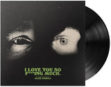 GLASS ANIMALS - I LOVE YOU SO F***ING MUCH (X) (Vinyl LP)