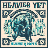 SEUN KUTI & EGYPT 80 - HEAVIER YET (LAYS THE CROWNLESS HEAD) (TRANSPARENT VINYL) (I) (Vinyl LP)