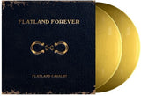 FLATLAND CAVALRY - FLATLAND FOREVER (GOLD VINYL/2LP) (Vinyl LP)