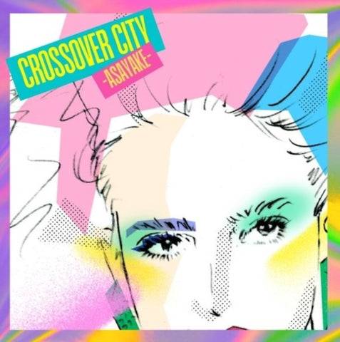 VARIOUS ARTISTS - CROSSOVER CITY -ASAYAKE-
