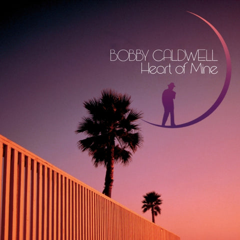 CALDWELL,BOBBY - HEART OF MINE (CLEAR VINYL) (Vinyl LP)