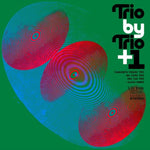 YAMASHITA,YOSUKE TRIO; ITARU OKI TRIO; YUJI OHNO TRIO; KIMIKO KASAI - TRIO BY TRIO + 1 (2LP) (Vinyl LP)