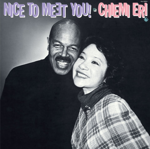 ERI,CHIEMI - NICE TO MEET YOU (Vinyl LP)