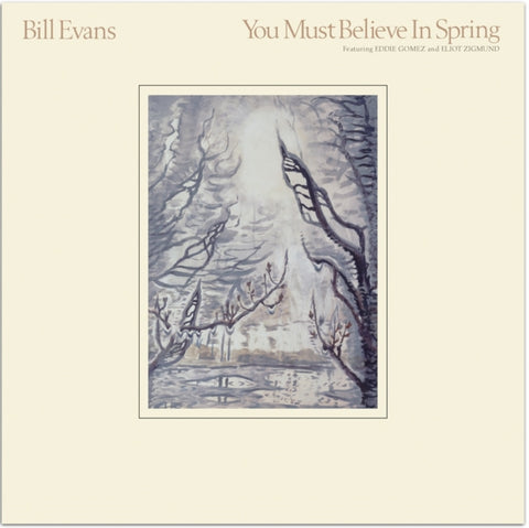 EVANS,BILL - YOU MUST BELIEVE IN SPRING (Music CD)