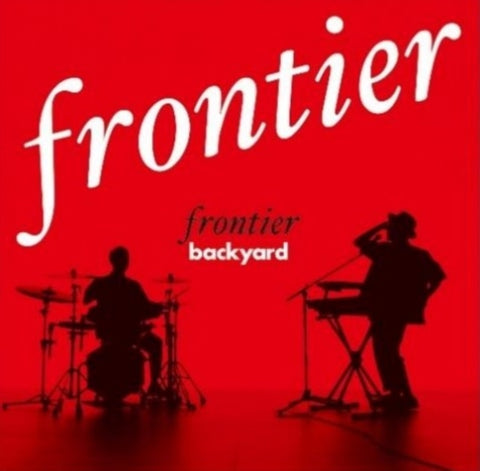 FRONTIER BACKYARD - FRONTIER (Music CD)