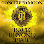 CONCERTO MOON - BACK BEYOND TIME (DELUXE EDITION/2CD) (Music CD)