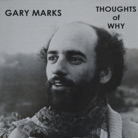 MARKS,GARY - THOUGHTS OF WHY (Vinyl LP)