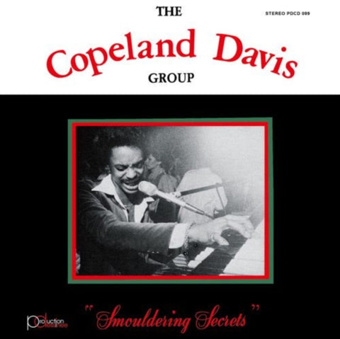 COPELAND DAVIS GROUP - SMOULDERING SECRETS (Vinyl LP)