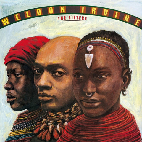 IRVINE,WELDON - SISTERS (Vinyl LP)