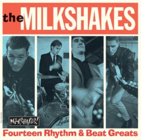 MILKSHAKES - FOURTEEN RHYTHM & BEAT GREATS (Vinyl LP)