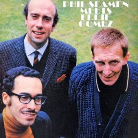 SEAMAN,PHIL TRIO - PHIL SEAMEN MEETS EDDIE GOMEZ (Vinyl LP)