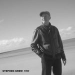 GREW,STEPHEN - FIRE (Music CD)
