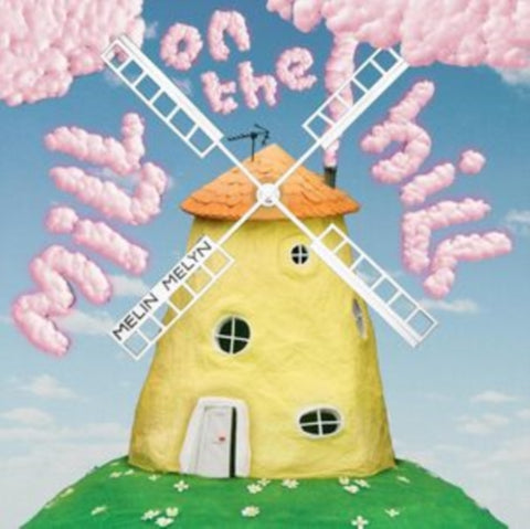MELIN MELYN - MILL ON THE HILL (Music CD)