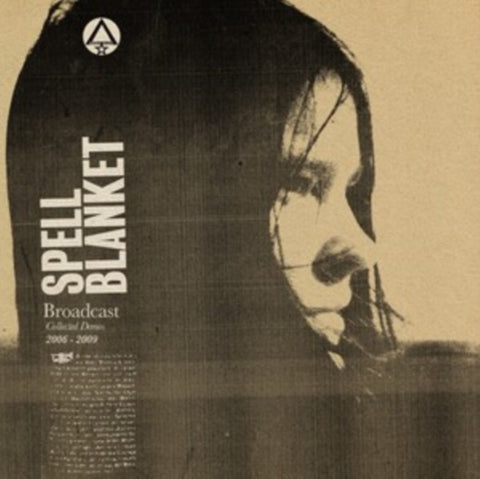 BROADCAST - SPELL BLANKET - COLLECTED DEMOS 2006-2009 (Music CD)