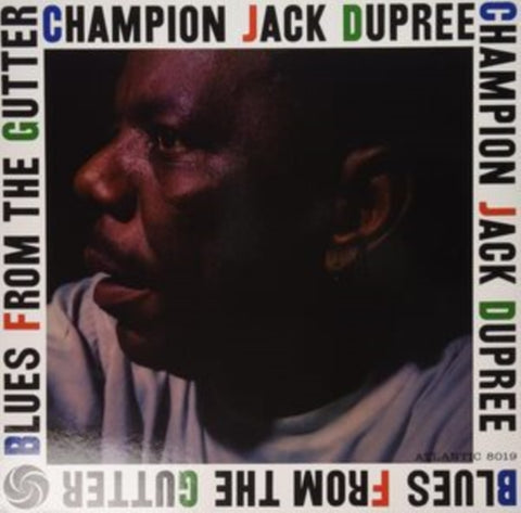 DUPREE,CHAMPION JACK - BLUES FROM THE GUTTER (Vinyl LP)