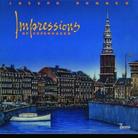 BONNER,JOE - IMPRESSIONS OF COPENHAGEN (180G) (Vinyl LP)