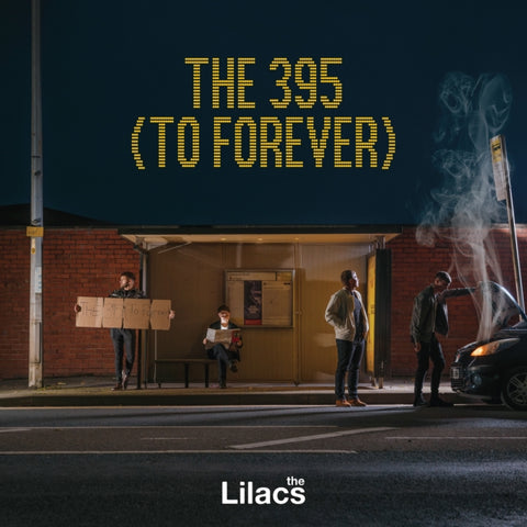 LILACS - 395 TO FOREVER (NIGHT BUS VINYL) (Vinyl LP)
