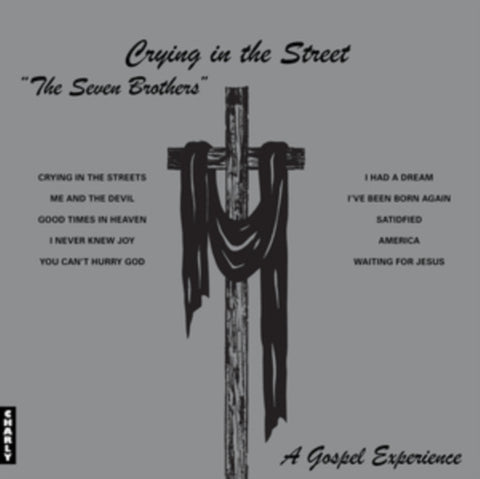 SEVEN BROTHERS - CRYING IN THE STREET (DELUXE/SILVER VINYL)