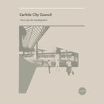 COUNCIL,CARLISLE CITY - LANES RE-DEVELOPMENT (Vinyl LP)