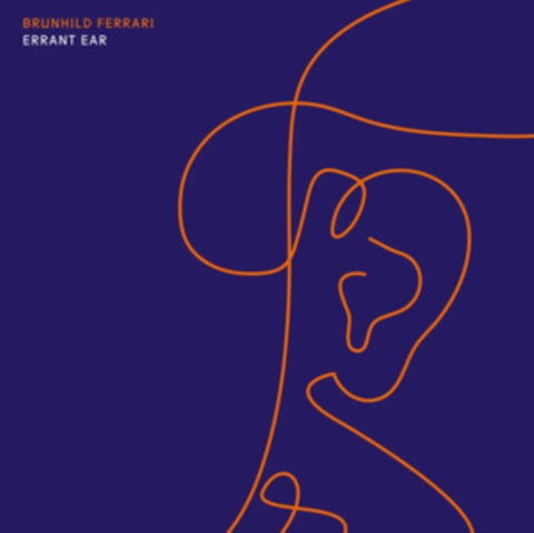 BRUNHILD FERRARI - ERRANT EAR (Music CD)