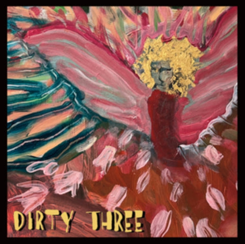 DIRTY THREE - LOVE CHANGES EVERYTHING (Music CD)