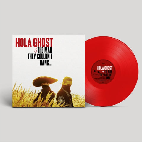HOLA GHOST - MAN THEY COULDNT HANG (RED VINYL/IMPORT) (Vinyl LP)