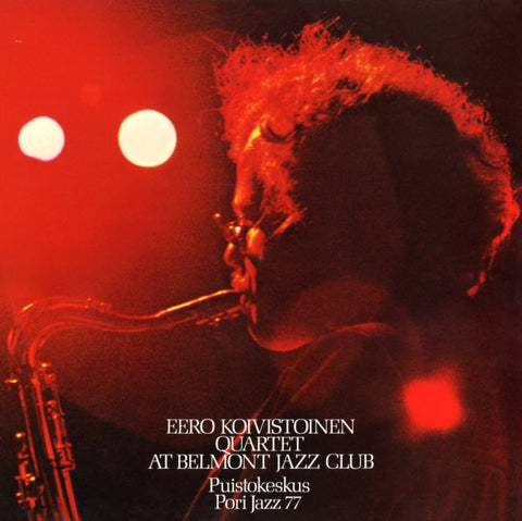 KOIVISTOINEN,EERO QUARTET - AT BELMONT JAZZ CLUB (Music CD)