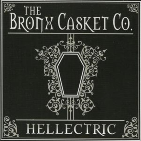 BRONX CASKET CO. - HELLECTRIC (Music CD)
