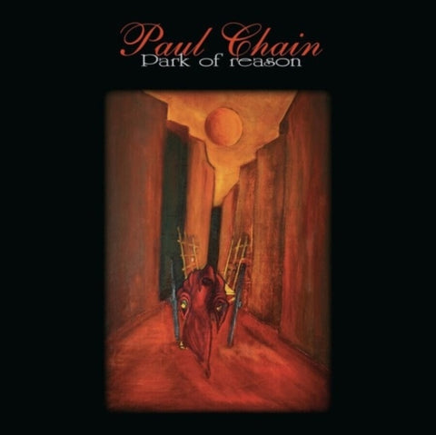 CHAIN,PAUL - PARK OF REASON (180G) (Vinyl LP)