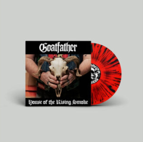 GOATFATHER - HOUSE OF THE RISING SMOKE (CLEAR RED WITH BLACK SPLATTER VINYL) (Vinyl LP)
