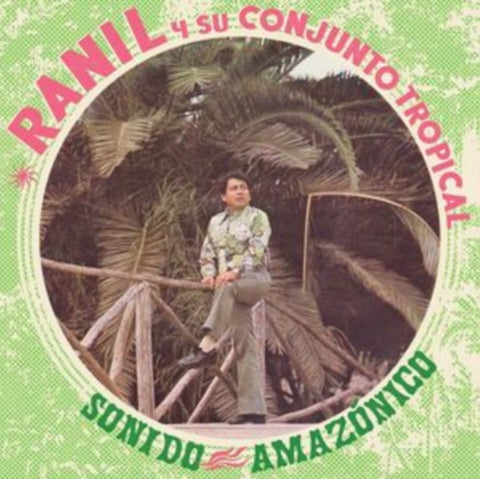 RANIL & SU CONJUNTO TROPICAL - SONIDO AMAZONICO (Vinyl LP)